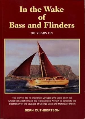 In the Wake of Bass and Flinders : 200 Years on