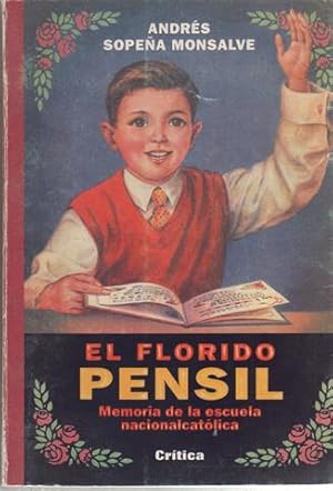 El florido pensil: memoria de la escuela nacionalcatólica