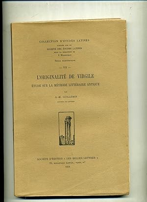 Bild des Verkufers fr L'ORIGINALITE DE VIRGILE . ESSAI SUR LA METHODE LITTERAIRE ANTIQUE zum Verkauf von Librairie CLERC