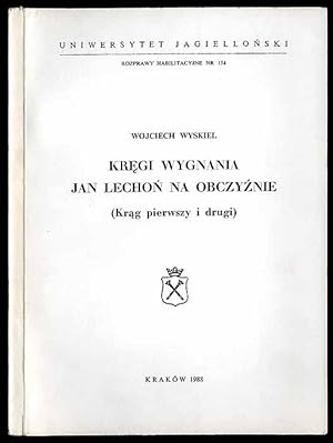 Seller image for Kregi wygnania - Jan Lechon na obczyznie (krag pierwszy i drugi) for sale by POLIART Beata Kalke