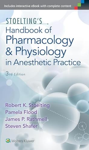 Seller image for Stoelting's Handbook of Pharmacology and Physiology in Anesthetic Practice for sale by BuchWeltWeit Ludwig Meier e.K.