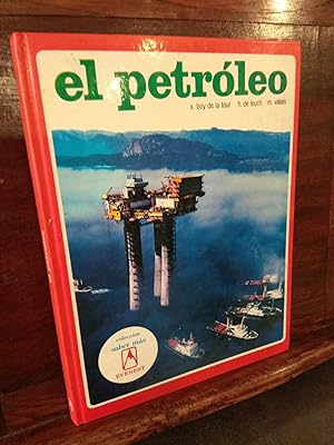 Imagen del vendedor de El petroleo a la venta por Libros Antuano