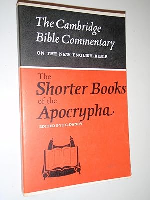 The Shorter Books of the Apocrypha (Cambridge Bible Commentaries on the Apocrypha)