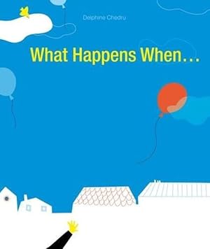 Seller image for What Happens When. (Hardcover) for sale by AussieBookSeller