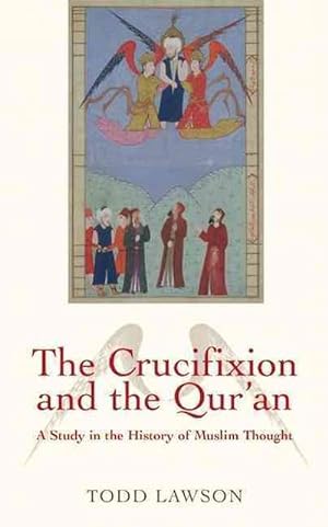 Imagen del vendedor de The Crucifixion and the Qur'an (Paperback) a la venta por AussieBookSeller