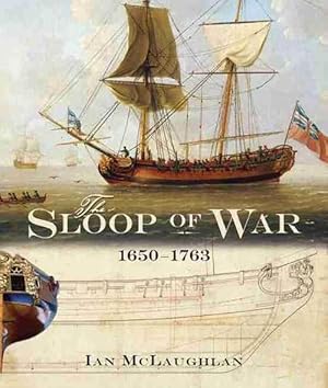 Immagine del venditore per Sloop of War: 1650-1763 (Hardcover) venduto da AussieBookSeller