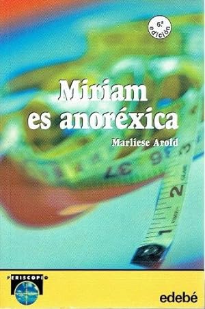 Imagen del vendedor de Miriam es anorxica a la venta por LIBRERA LAS HOJAS
