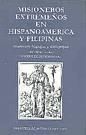 Misioneros extremeños en Hispanoamérica y Filipinas. Diccionario biográfico y bibliográfico