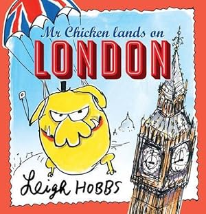 Seller image for Mr Chicken Lands on London (Hardcover) for sale by AussieBookSeller