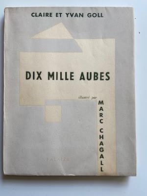 Immagine del venditore per Dix Mille Aubes. Illustr de huit dessins de Marc Chagall venduto da Librairie Axel Benadi