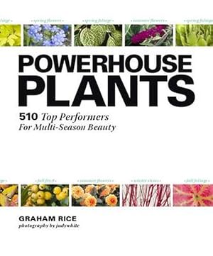 Seller image for Powerhouse Plants: 510 Top Performers for Multi-Season Beauty (Paperback) for sale by AussieBookSeller