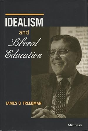 Seller image for Idealism and Liberal Education for sale by Kenneth A. Himber