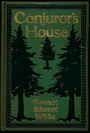 Conjuror's House: A Romance of the Free Forest