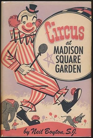 Seller image for Circus at Madison Square Garden for sale by Main Street Fine Books & Mss, ABAA