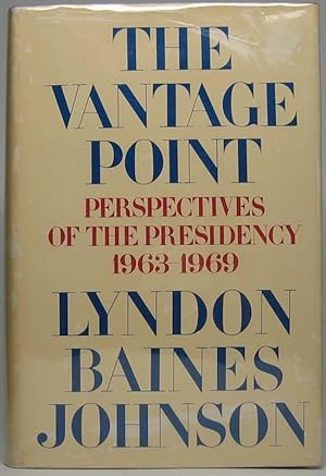 The Vantage Point: Perspectives of the Presidency, 1963-1969