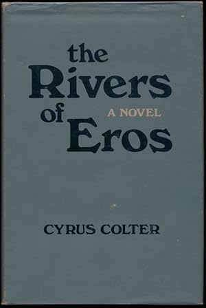 Image du vendeur pour The Rivers of Eros mis en vente par Main Street Fine Books & Mss, ABAA