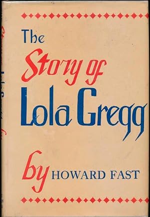 The Story of Lola Gregg