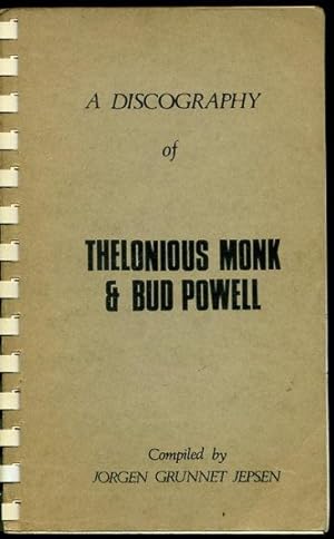 A Discography of Thelonious Monk & Bud Powell