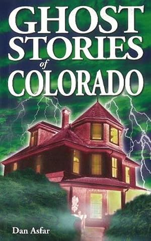 Image du vendeur pour Ghost Stories of Colorado (Paperback) mis en vente par AussieBookSeller