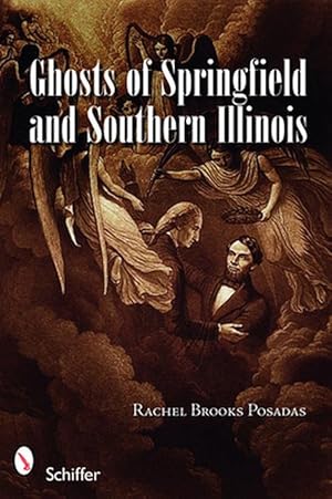 Image du vendeur pour Ghosts of Springfield and Southern Illinois (Paperback) mis en vente par AussieBookSeller
