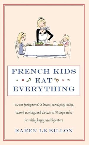 Bild des Verkufers fr French Kids Eat Everything (Paperback) zum Verkauf von AussieBookSeller