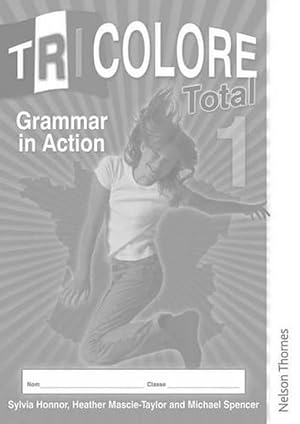 Seller image for Tricolore Total 1 Grammar in Action (8 pack) (Paperback) for sale by AussieBookSeller