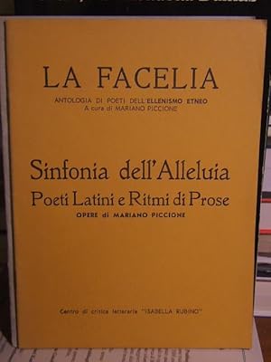 LA FACELLA. ANTOLOGIA DI POETI DELL'ELLENISMO ETNEOA CURA DI MARIANO PICCIONE, SINFONIA DELL'ALLE...