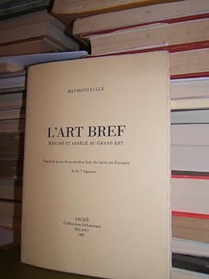 L'ARTE BREF., RESUME' ET ABREGE DU GRAND ART