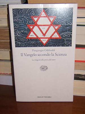 Immagine del venditore per IL VANGELO SECONDO LA SCIENZA., LE RELIGIONI ALLA PROVA DEL NOVE venduto da Libreria antiquaria Pagine Scolpite