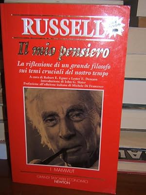 IL MIO PENSIERO., LA RIFLESSIONE DI UN GRANDE FILOSOFO SUI TEMI CRUCIALI DEL NOSTRO TEMPO.