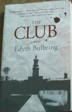 Imagen del vendedor de The Club: A Novel a la venta por Chapter 1