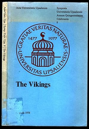 The Vikings. Proceedings of the Symposium of the Faculty of arts of Uppsala University, june 6-9,...