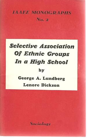 Seller image for Selective Association of Ethnic Groups in a High School for sale by Snookerybooks