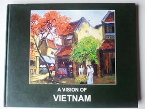 Seller image for A Vision of Vietnam for sale by Your Book Soon