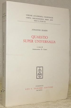 Bild des Verkufers fr Quaestio Super Universalia. Unione Accademia Nazionale, Corpus Philosophorum Medii Aevi, Testi e studi IX. zum Verkauf von Bouquinerie du Varis
