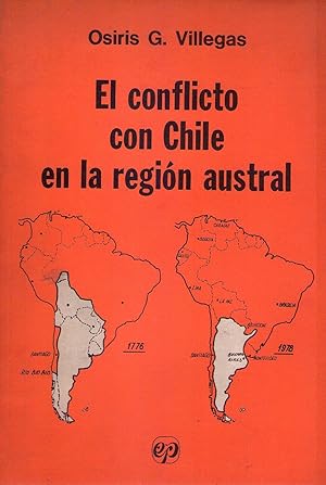 EL CONFLICTO CON CHILE EN LA REGION AUSTRAL