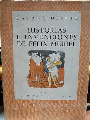 HISTORIAS E INVENCIONES DE FELIX MURIEL