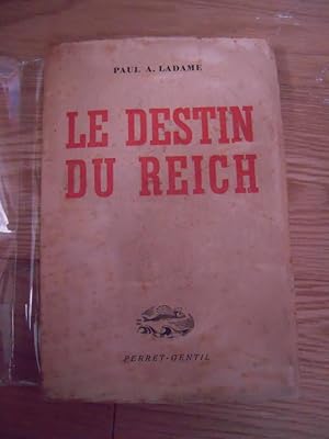 Imagen del vendedor de Le destin du Reich a la venta por Librairie des Possibles