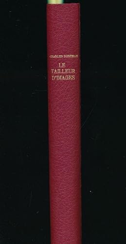 Seller image for Le tailleur d'images for sale by LIBRAIRIE GIL-ARTGIL SARL