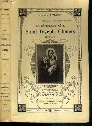 Seller image for LA REVERENDE MERE SAINT-JOSEPH CHANAY (1795-1853) for sale by Le-Livre