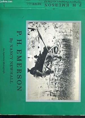 Seller image for P.H. EMERSON - THE FIGHT FOR PHOTOGRAPHY AS A FINE ART / TEXTE EXCLUSIVEMENT EN ANGLAIS for sale by Le-Livre
