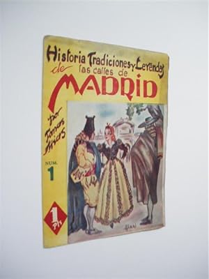 Image du vendeur pour HISTORIA DE LAS TRADICIONES Y LEYENDAS DE LAS CALLES DE MADRID. NUMERO 1 mis en vente par LIBRERIA TORMOS