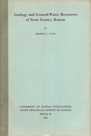 Seller image for Geology and Ground-Water Resources of Scott County, Kansas [ Bulletin 66 ] for sale by Works on Paper