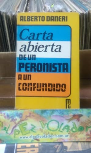 Imagen del vendedor de Carta Abierta De Un Peronista a Un Confundido a la venta por Librera El Pez Volador