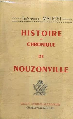 Bild des Verkufers fr HISTOIRE CHRONIQUE DE NOUZONVILLE. zum Verkauf von Le-Livre
