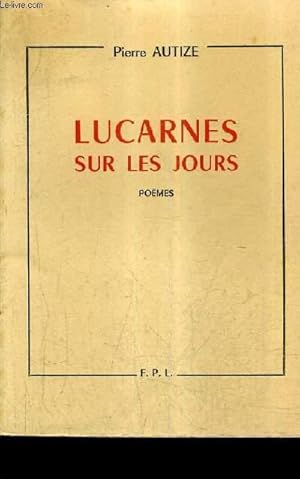 Seller image for LUCARNES SUR LES JOURS / POEMES. for sale by Le-Livre