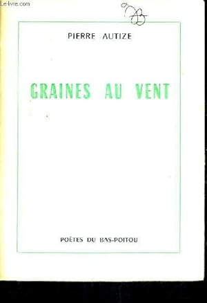 Seller image for GRAINES AU VENT. for sale by Le-Livre