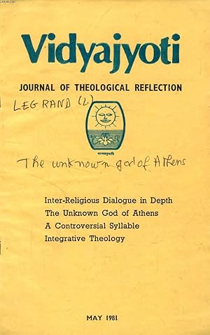 Bild des Verkufers fr VIDYAJYOTI, JOURNAL OF THEOLOGICAL REFLECTION, MAYS 1981 (EXTRACT), THE UNKNOWN GOD OF ATHENS, ACTS 17 AND THE RELIGION OF THE GENTILES zum Verkauf von Le-Livre