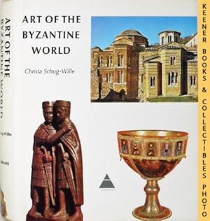 Art of the Byzantine World: Panorama of World Art Series