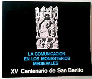 Imagen del vendedor de LA COMUNICACION EN LOS MONASTERIOS MEDIEVALES. XV Centenario de San Benito a la venta por Librera Salvalibros Express